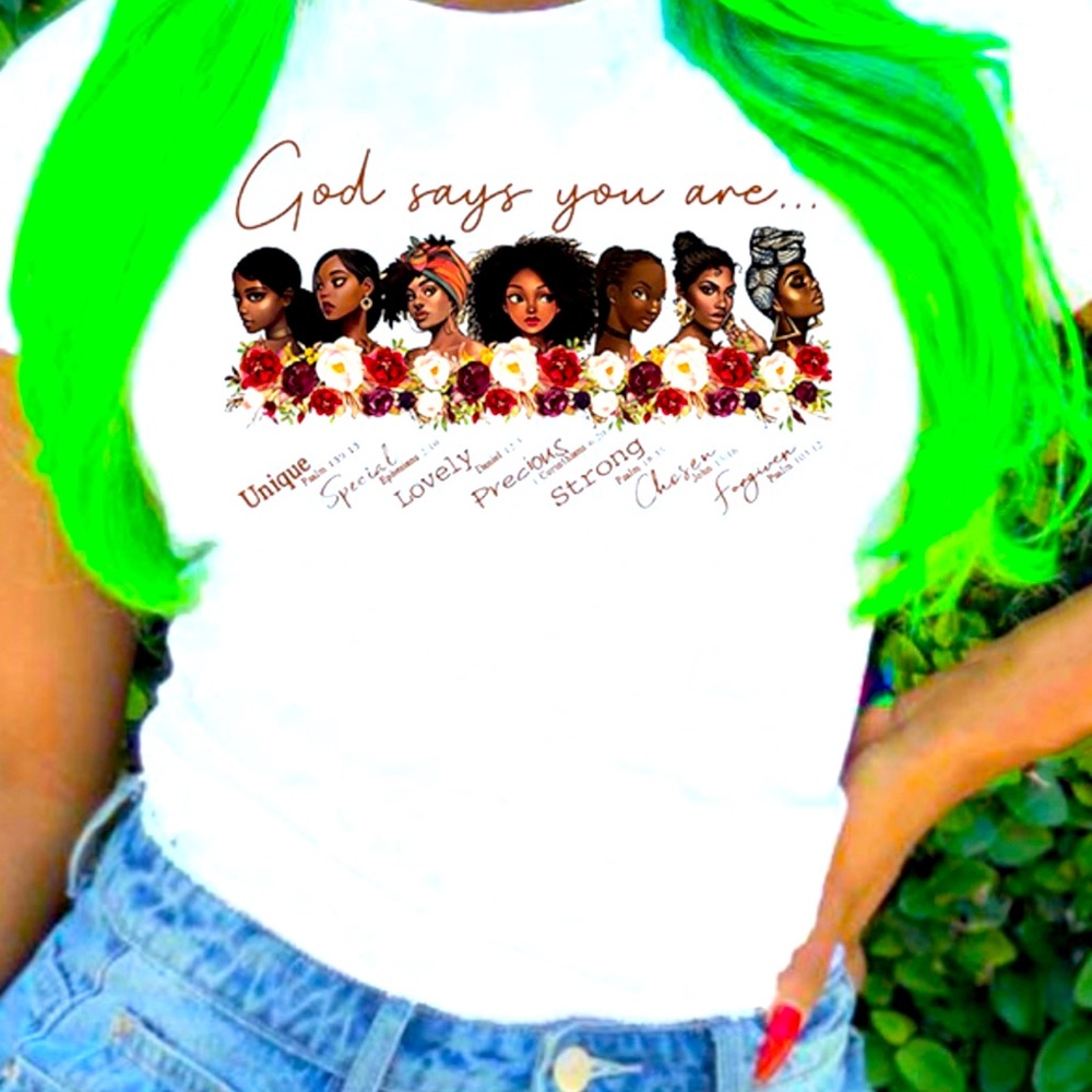 God says you are….T-Shirt Size L